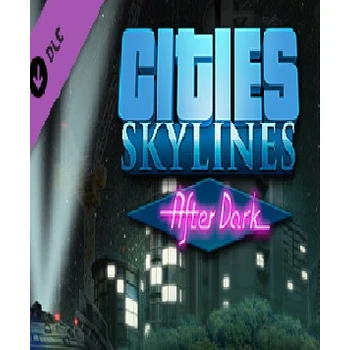Paradox Cities Skylines After Dark DLC PC Game
